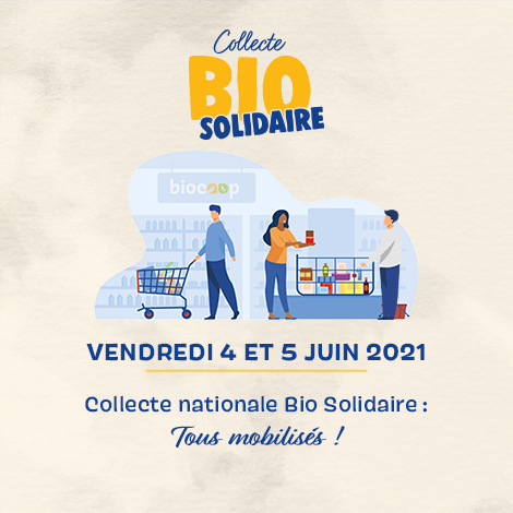 Collecte Bio Solidaire : les 4 et 5 juin, tous mobilisés !